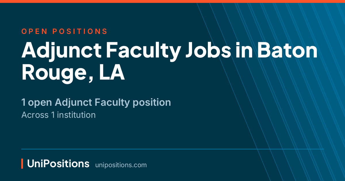 Adjunct Faculty jobs in Baton Rouge, LA — 1 open position