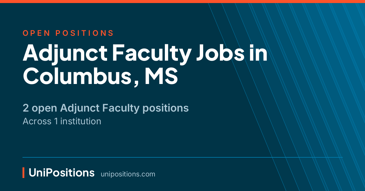 Adjunct Faculty jobs in Columbus, MS — 2 open positions