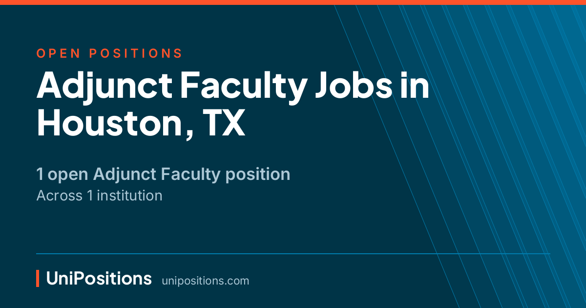 Adjunct Faculty jobs in Houston, TX — 1 open position