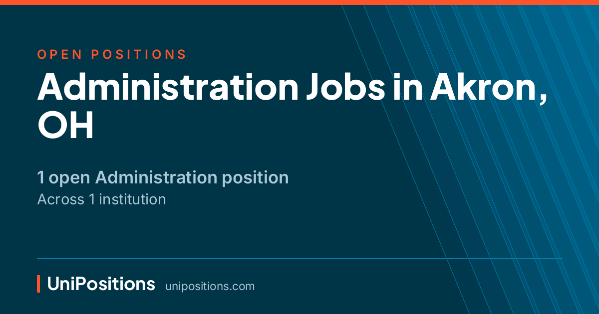 Administration jobs in Akron, OH — 1 open position