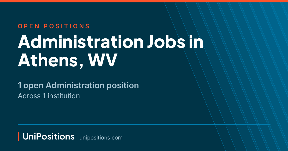 Administration jobs in Athens, WV — 1 open position