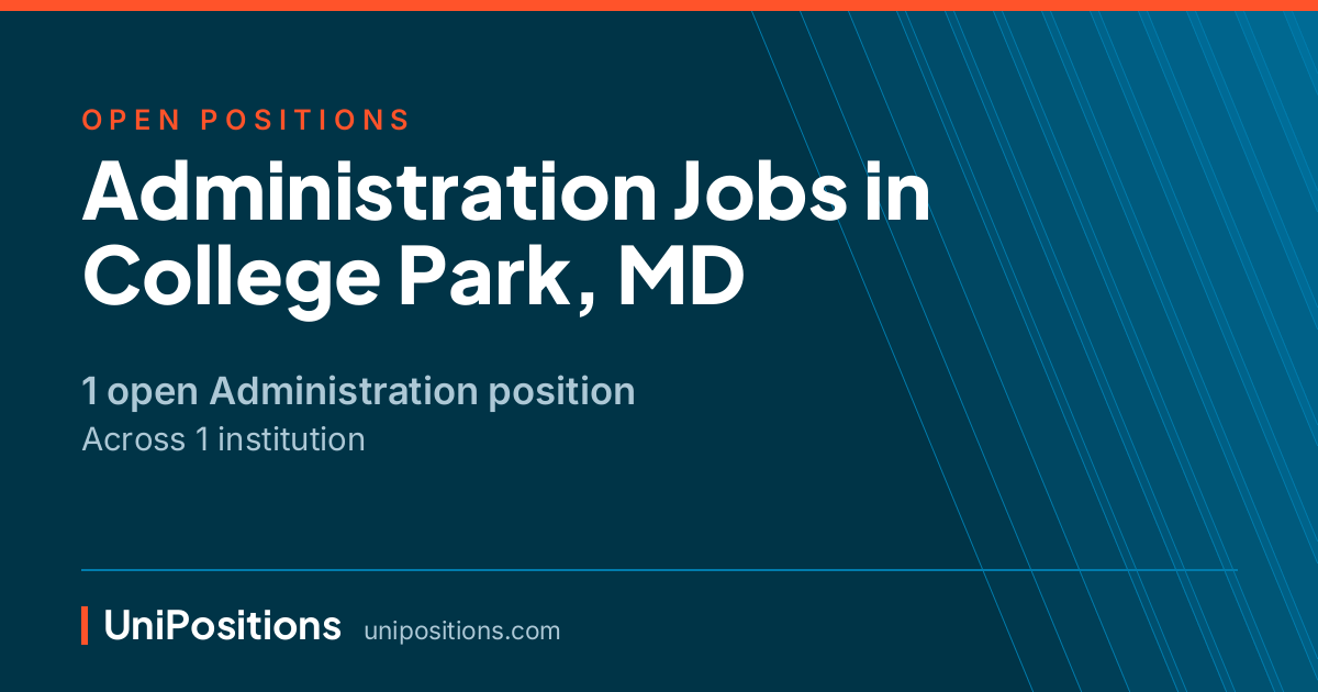 Administration jobs in College Park, MD — 1 open position