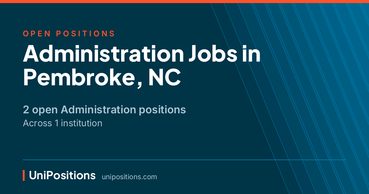 Administration jobs in Pembroke, NC — 2 open positions