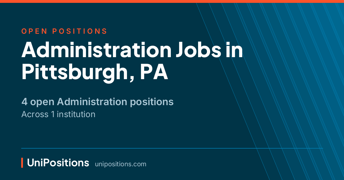 Administration jobs in Pittsburgh, PA — 4 open positions