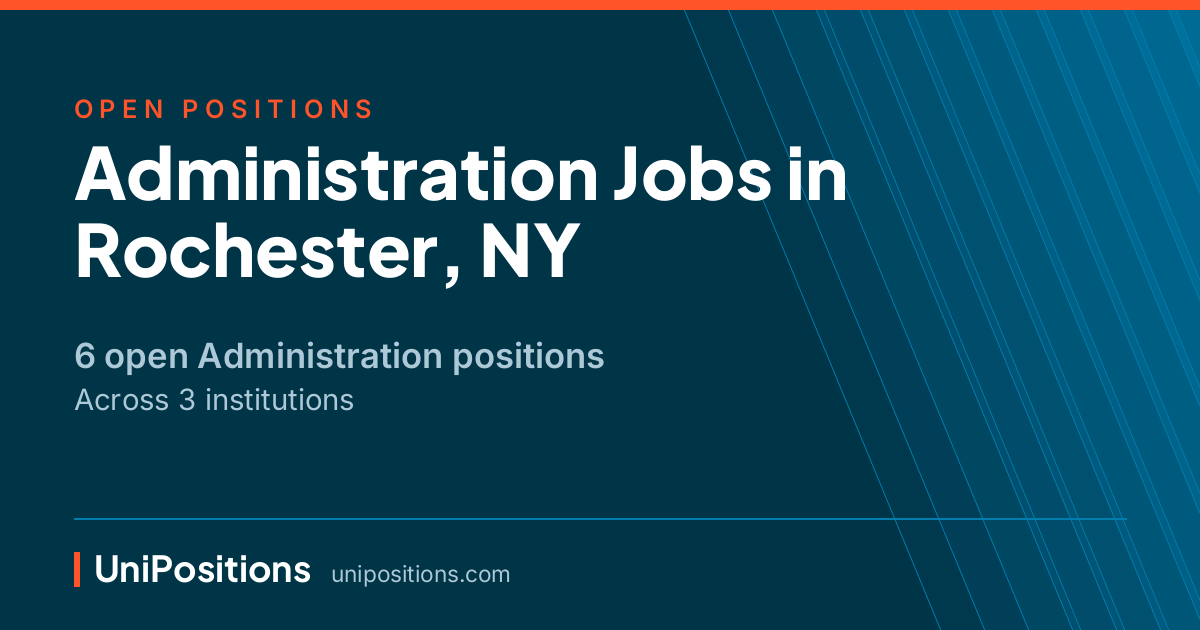 Administration jobs in Rochester, NY — 6 open positions