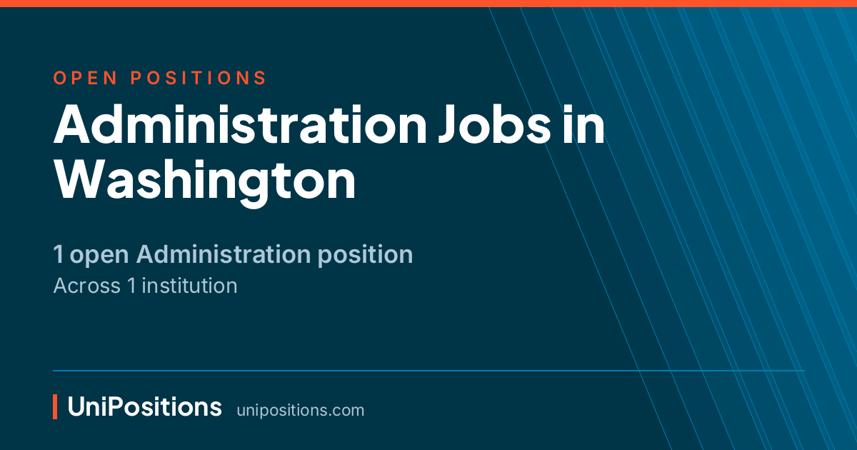 Administration jobs in Washington — 1 open position