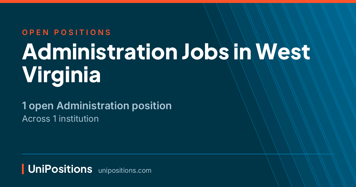 Administration jobs in West Virginia — 1 open position