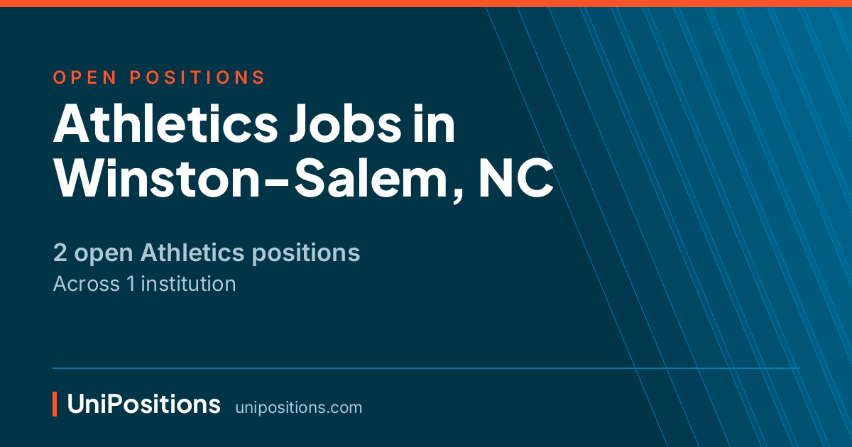 Athletics jobs in Winston-Salem, NC — 2 open positions