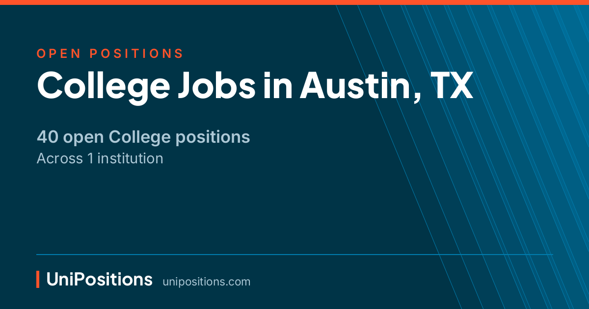 College jobs in Austin, TX — 40 open positions
