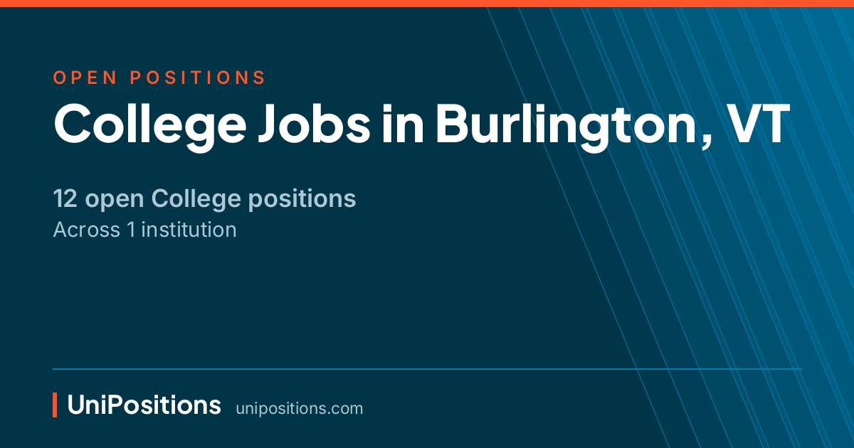 College jobs in Burlington, VT — 12 open positions