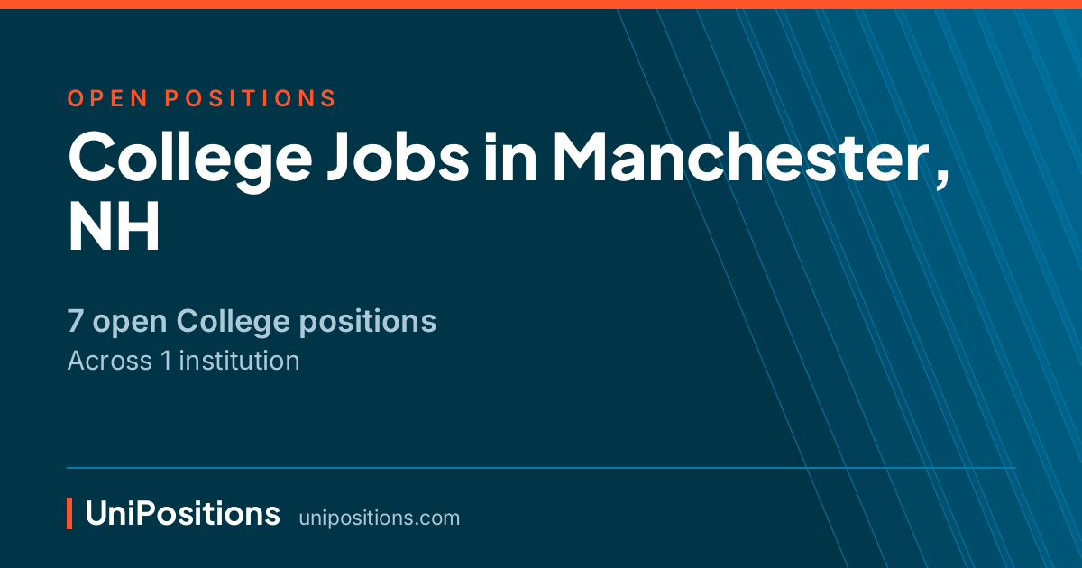 College jobs in Manchester, NH — 7 open positions