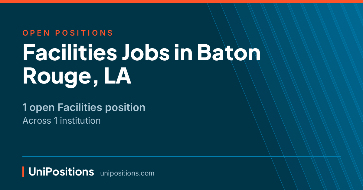 Facilities jobs in Baton Rouge, LA — 1 open position
