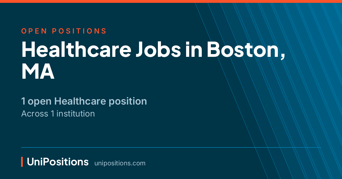 Healthcare jobs in Boston, MA — 1 open position