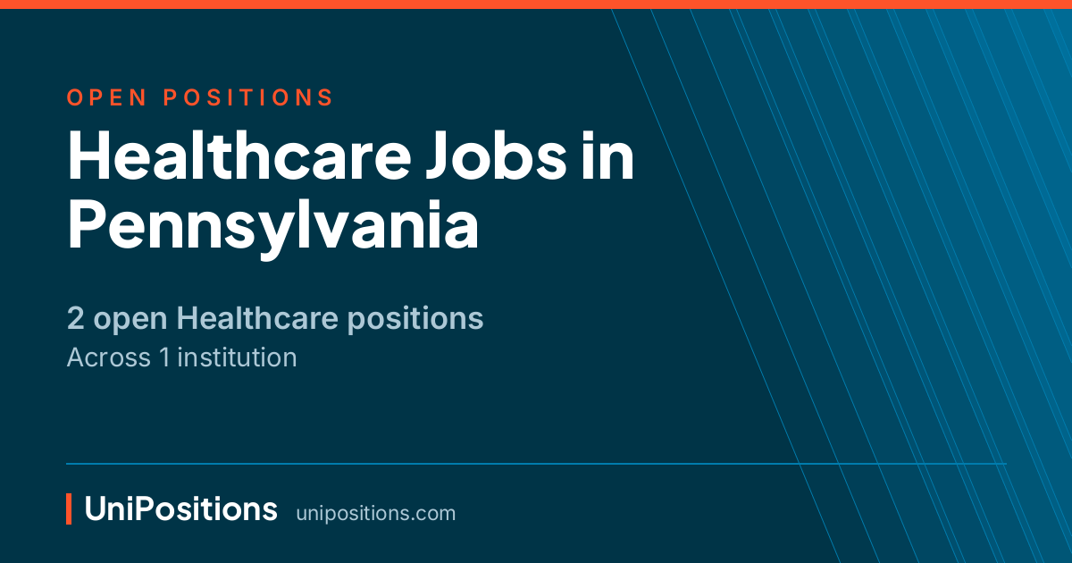 Healthcare jobs in Pennsylvania — 2 open positions