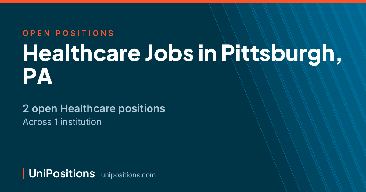 Healthcare jobs in Pittsburgh, PA — 2 open positions