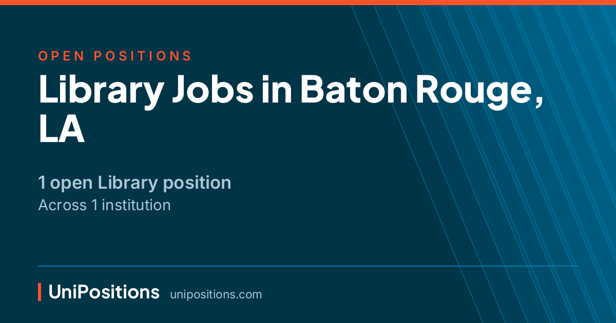 Library jobs in Baton Rouge, LA — 1 open position