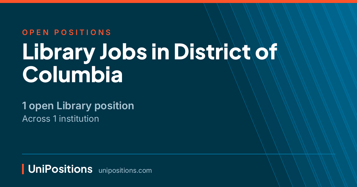 Library jobs in District of Columbia — 1 open position