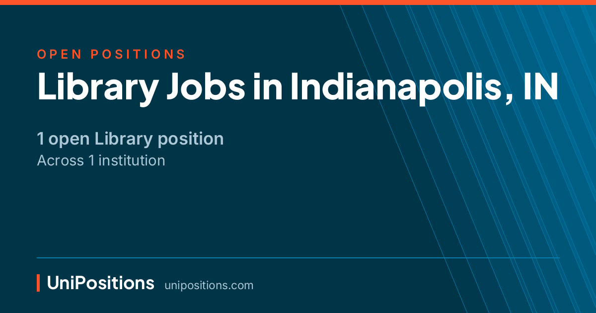 Library jobs in Indianapolis, IN — 1 open position