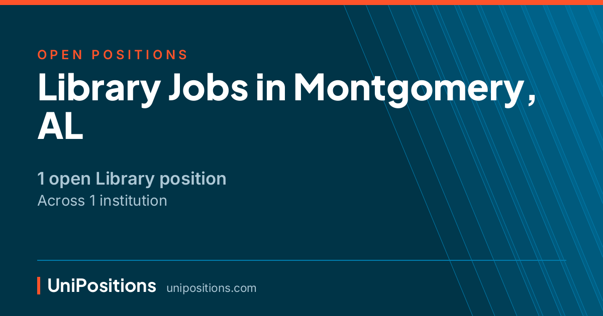 Library jobs in Montgomery, AL — 1 open position