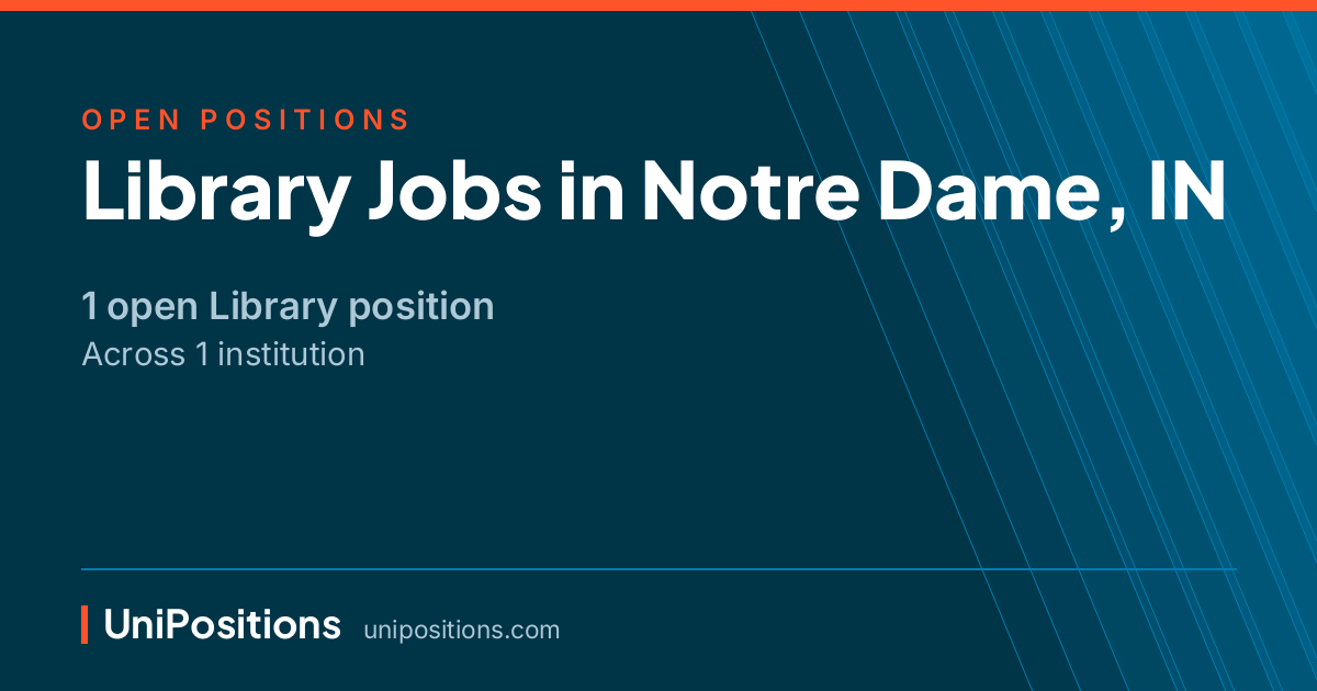 Library jobs in Notre Dame, IN — 1 open position