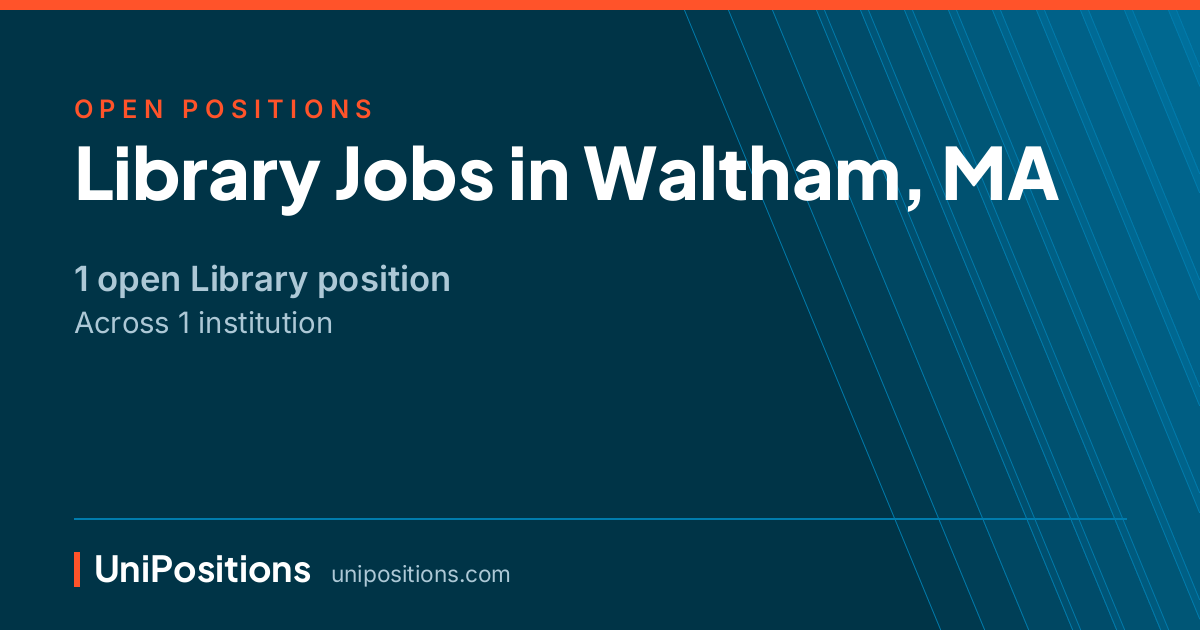 Library jobs in Waltham, MA — 1 open position