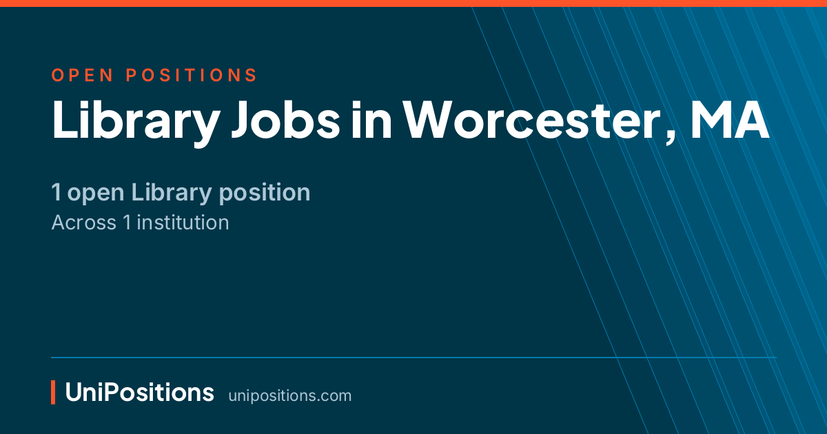 Library jobs in Worcester, MA — 1 open position