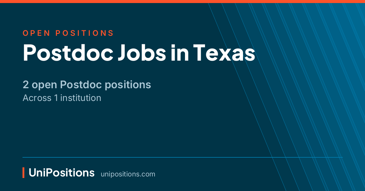 Postdoc jobs in Texas — 2 open positions