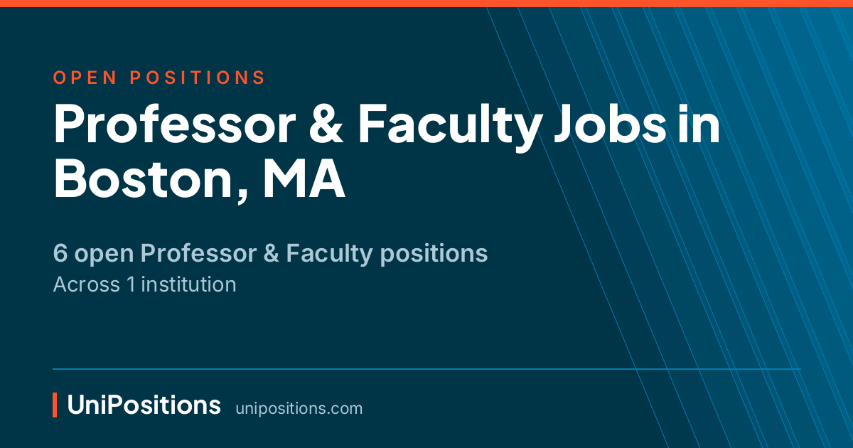 Professor & Faculty jobs in Boston, MA — 6 open positions