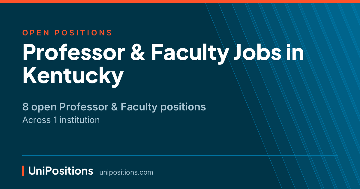 Professor & Faculty jobs in Kentucky — 8 open positions