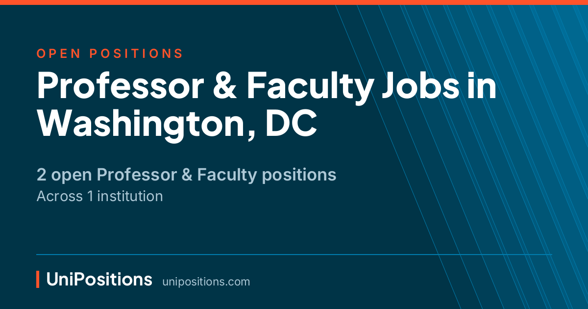 Professor & Faculty jobs in Washington, DC — 2 open positions