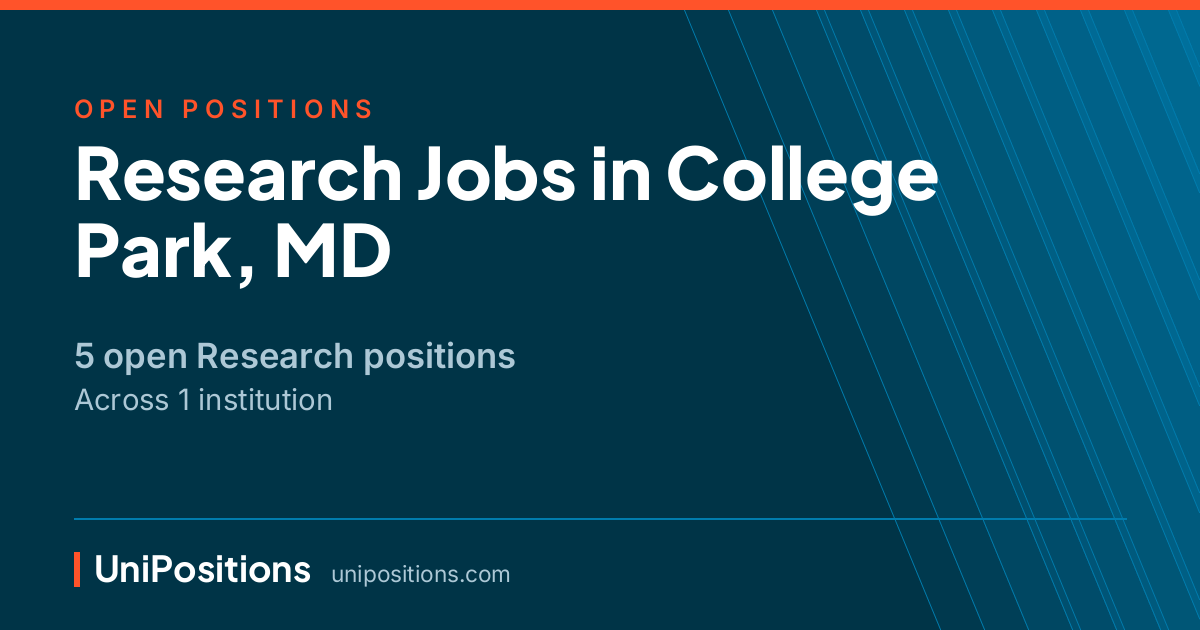 Research jobs in College Park, MD — 5 open positions