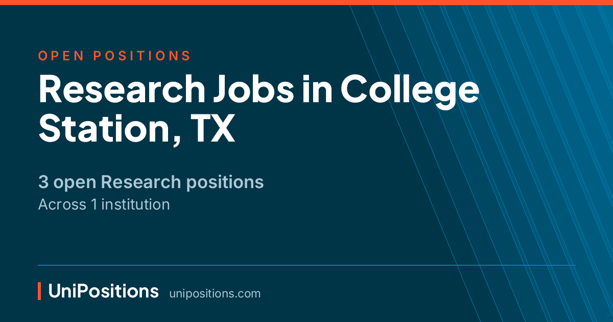 Research jobs in College Station, TX — 3 open positions