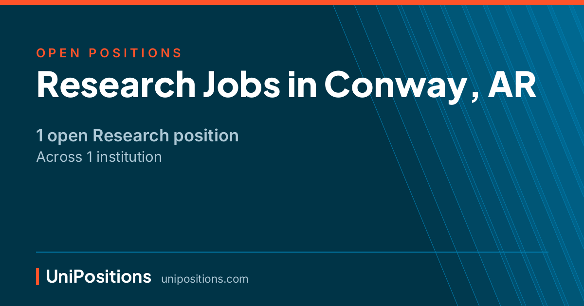 Research jobs in Conway, AR — 1 open position