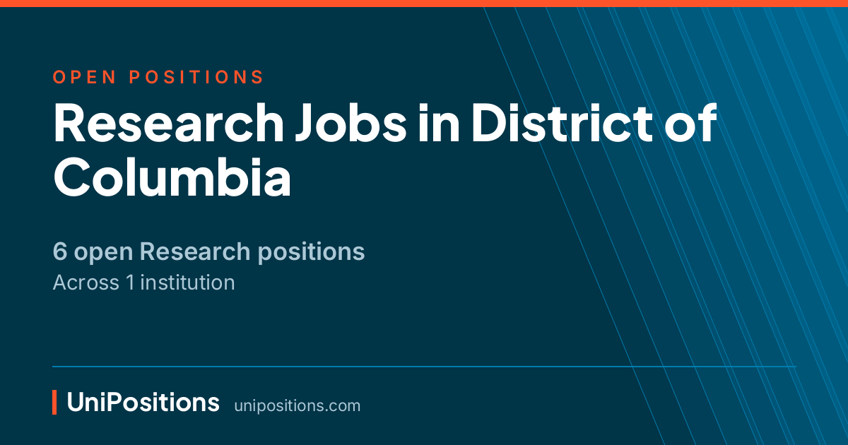 Research jobs in District of Columbia — 6 open positions
