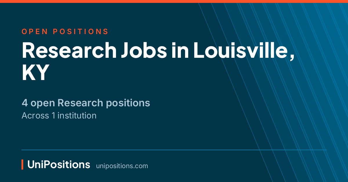 Research jobs in Louisville, KY — 4 open positions