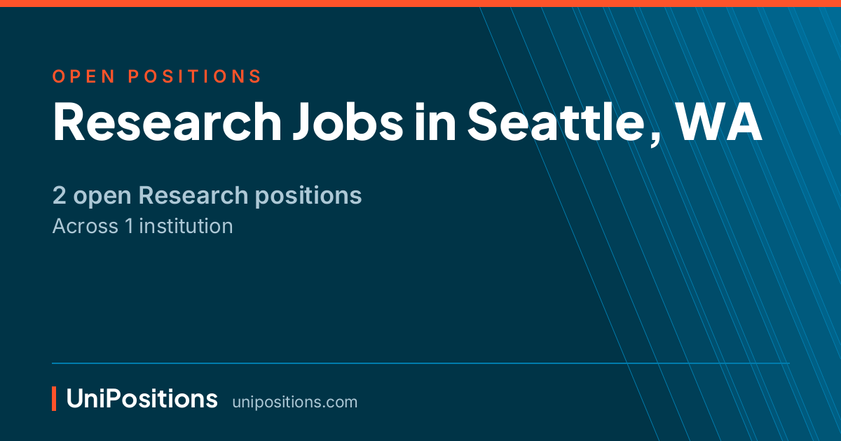 Research jobs in Seattle, WA — 2 open positions