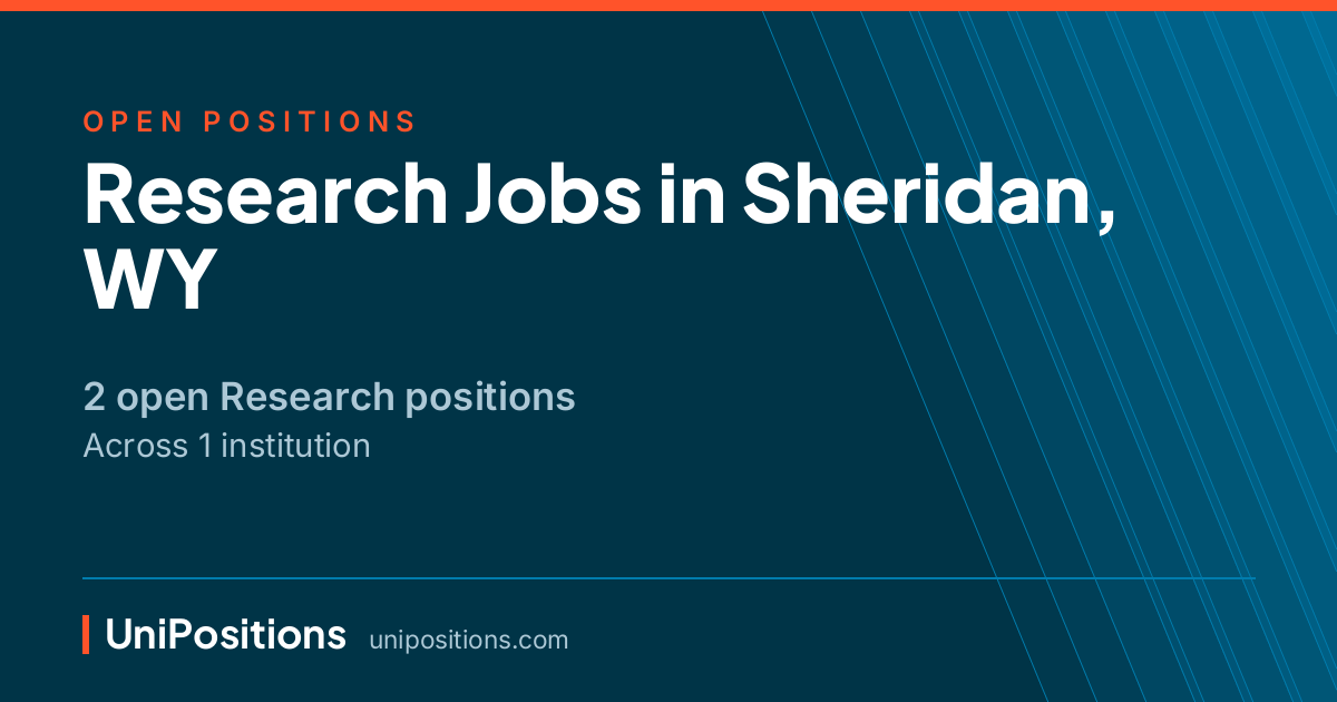 Research jobs in Sheridan, WY — 2 open positions