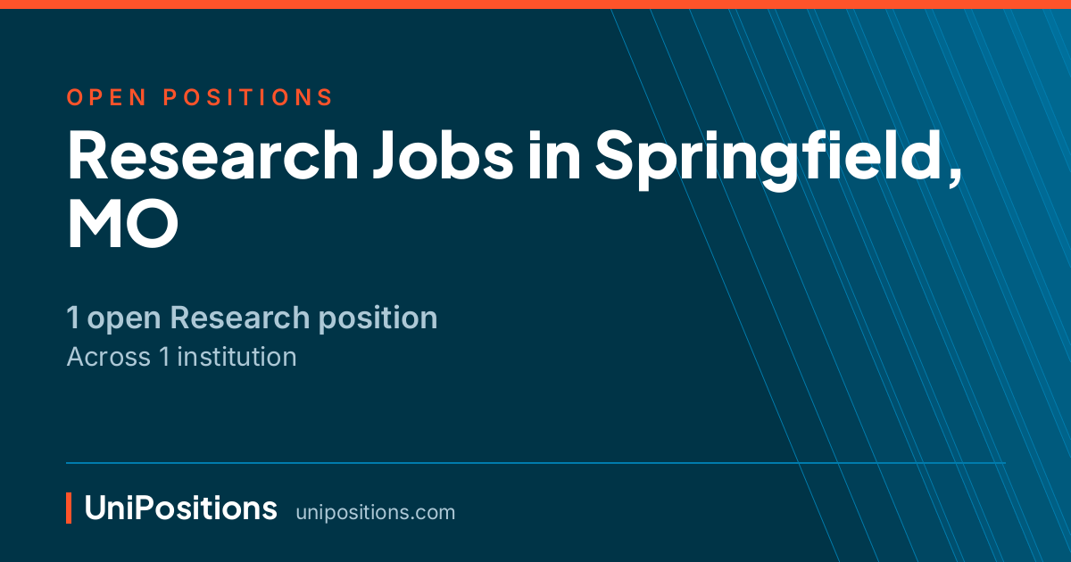 Research jobs in Springfield, MO — 1 open position