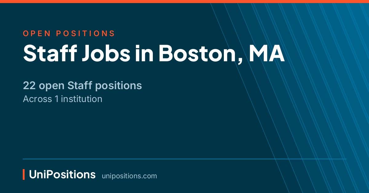Staff jobs in Boston, MA — 22 open positions