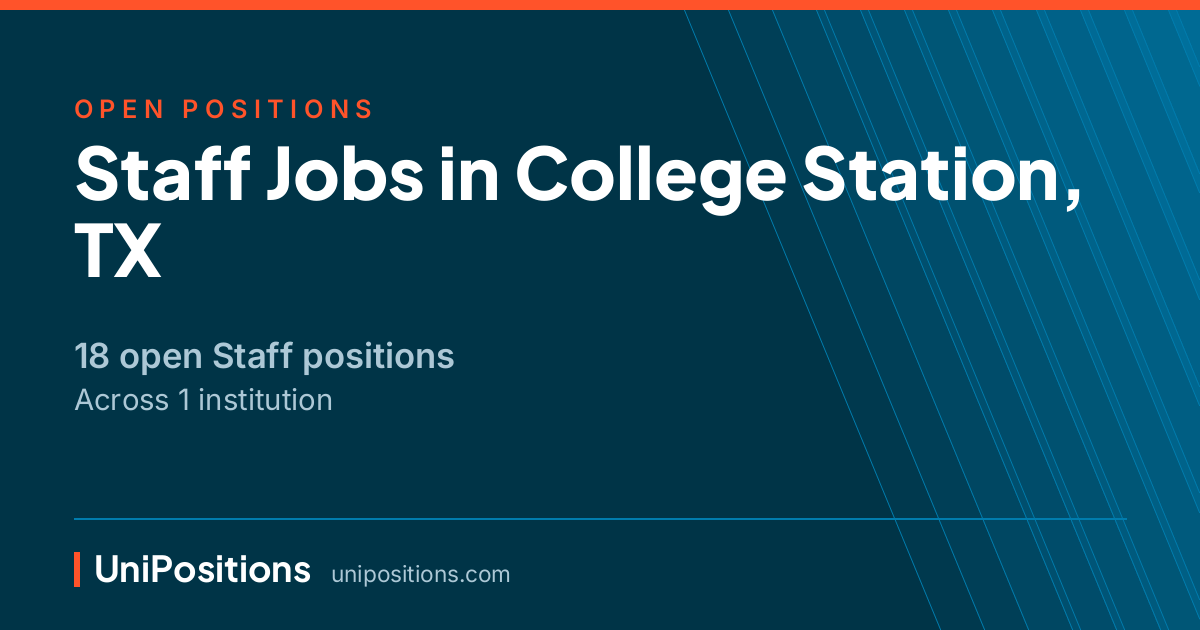 Staff jobs in College Station, TX — 18 open positions