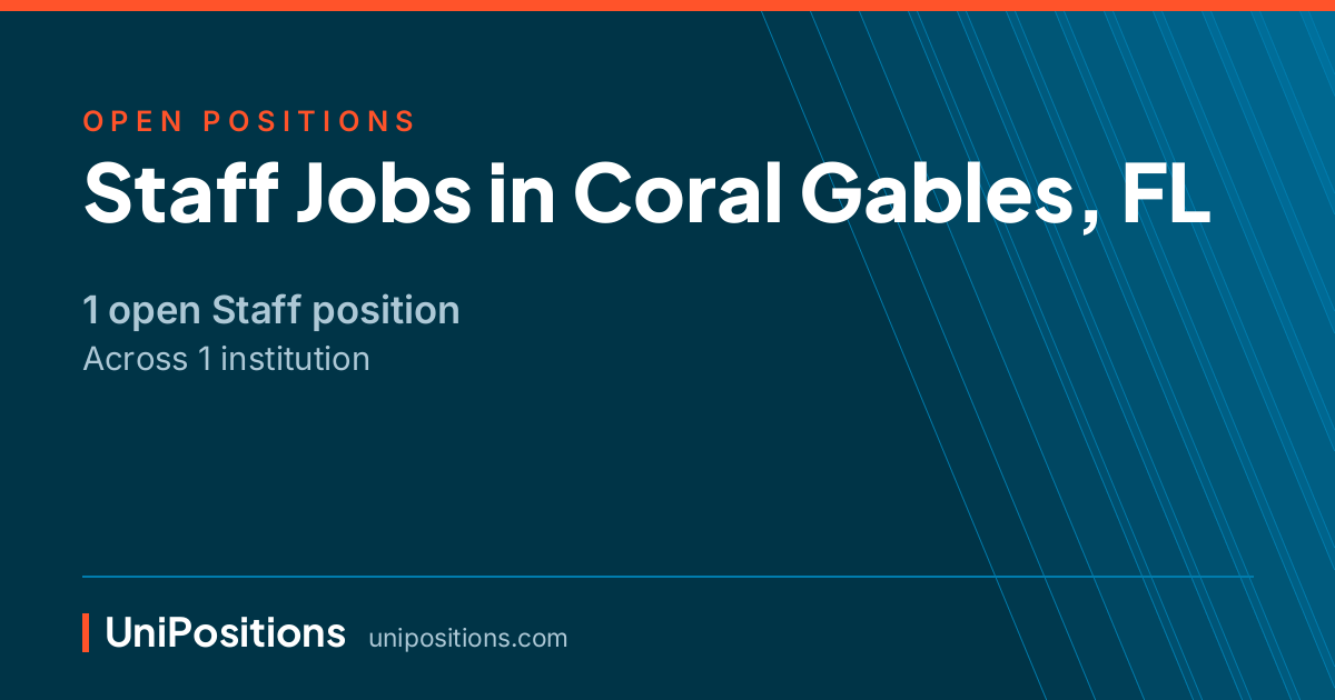 Staff jobs in Coral Gables, FL — 1 open position