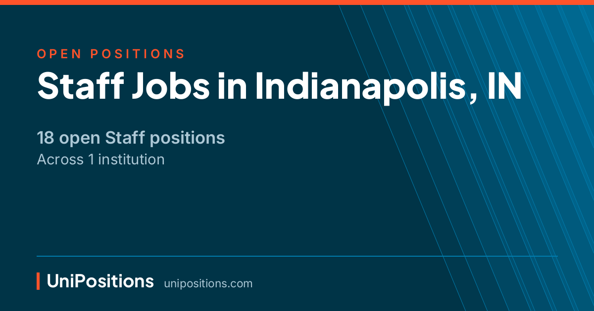 Staff jobs in Indianapolis, IN — 18 open positions