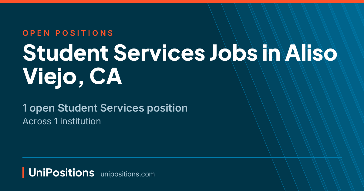 Student Services jobs in Aliso Viejo, CA — 1 open position