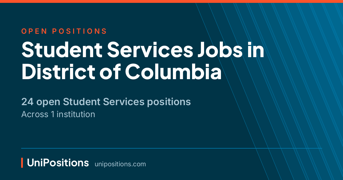 Student Services jobs in District of Columbia — 24 open positions