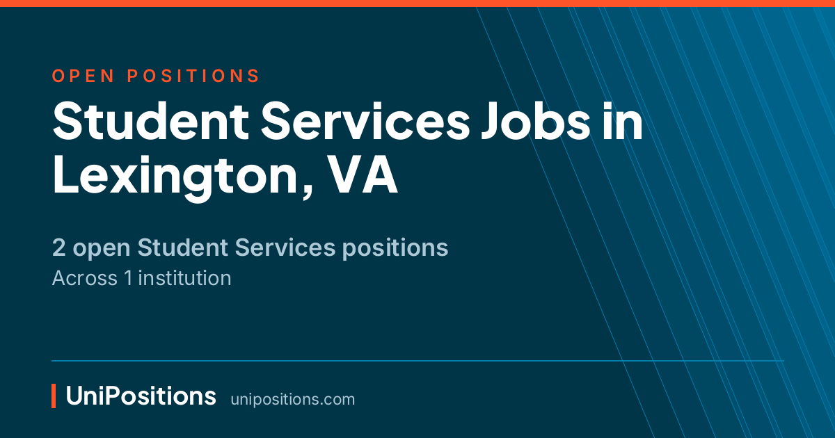 Student Services jobs in Lexington, VA — 2 open positions