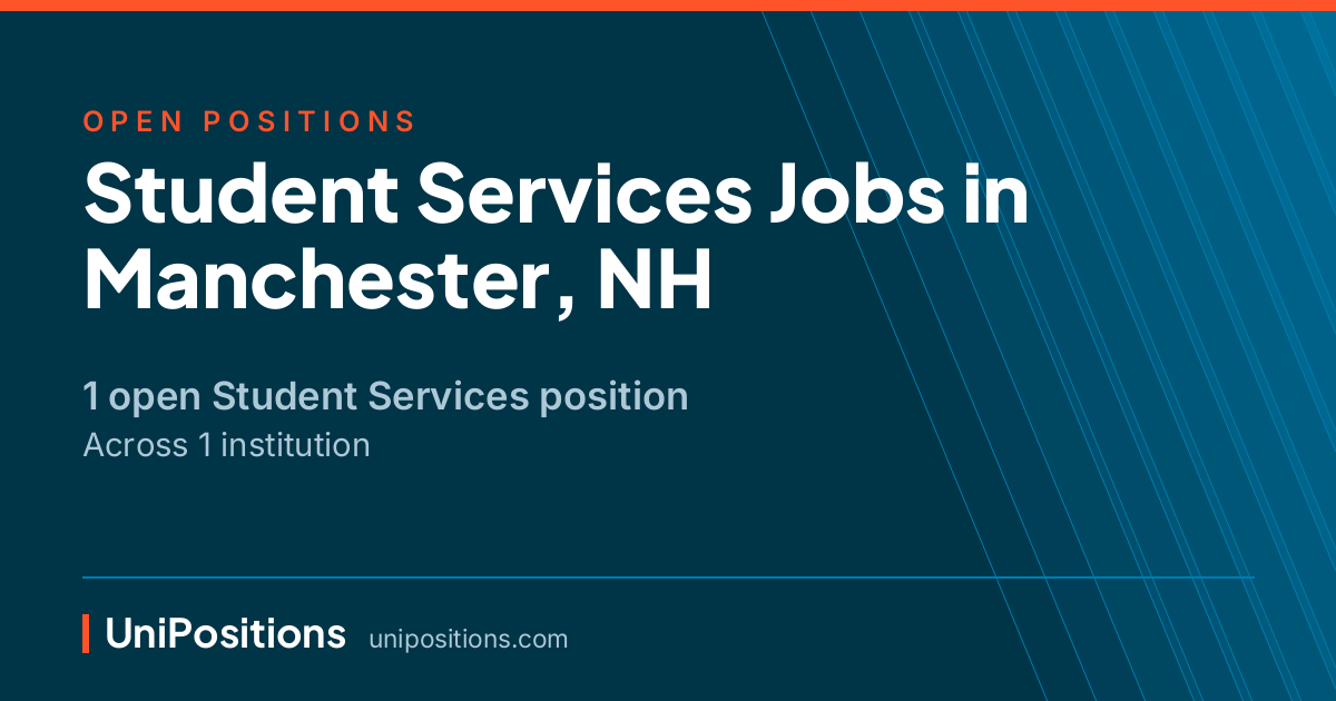 Student Services jobs in Manchester, NH — 1 open position