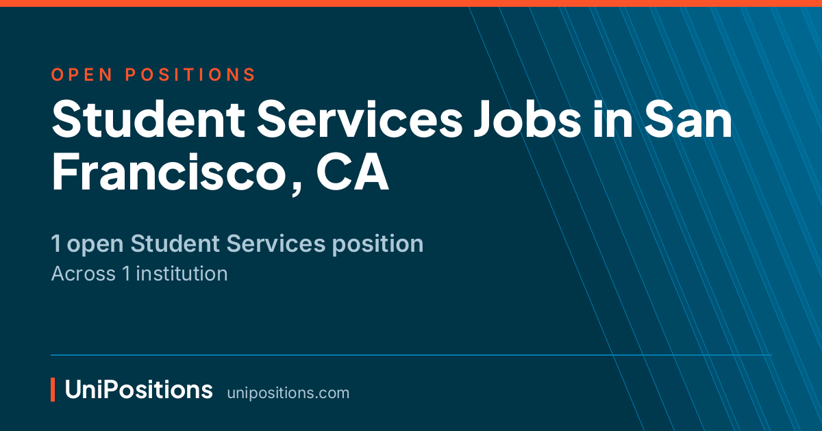 Student Services jobs in San Francisco, CA — 1 open position