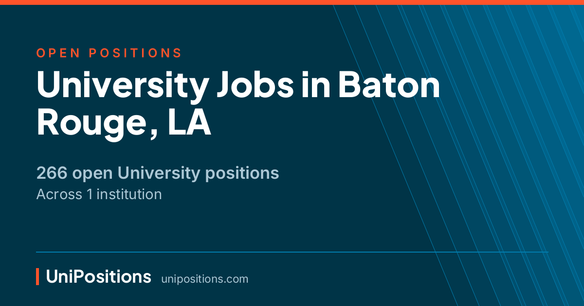 University jobs in Baton Rouge, LA — 266 open positions