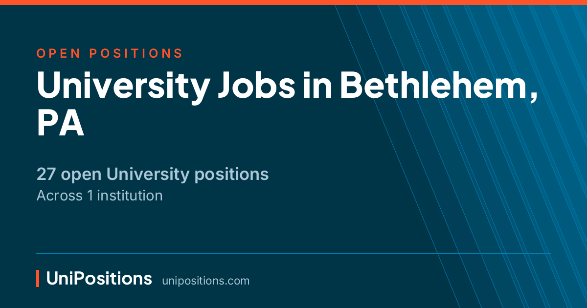 University jobs in Bethlehem, PA — 27 open positions
