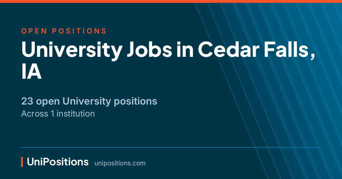 University jobs in Cedar Falls, IA — 23 open positions